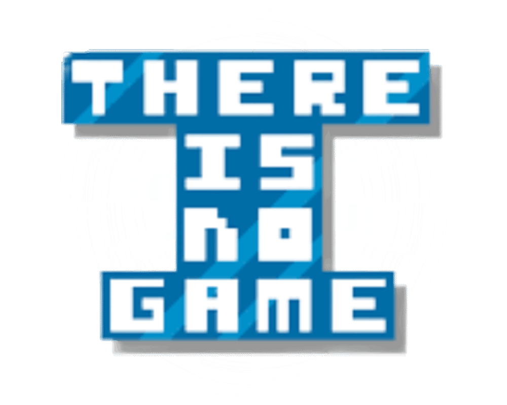 There Is No Game